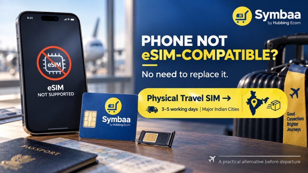 Hubbing Ecom Pvt Ltd | Symbaa  – Global eSIM & Travel SIM | Is Your Phone eSIM Compatible? Check in 60 Seconds